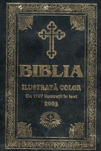 Biblia ilustrata color cu 1107 ilustratii in text 2003