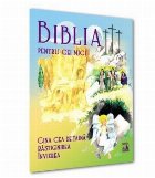 Biblia pentru cei mici : Cina cea de taină, Răstignirea, Învierea