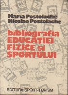 Bibliografia Educatiei Fizice si Sportului