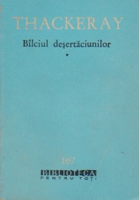 Bilciul desertaciunilor, Volumele I, II si III - un roman fara erou