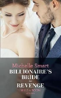 Billionaire's Bride For Revenge