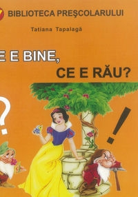 Ce e bine, ce e rau