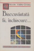 Binecuvantata fii inchisoare