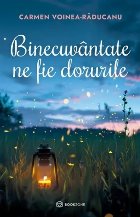 Binecuvântate fie dorurile