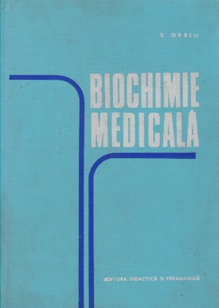 Biochimie Medicala (S. Oeriu)