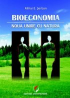 Bioeconomia Noua unire natura