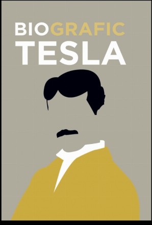 BioGrafic Tesla - Biografia lui Tesla