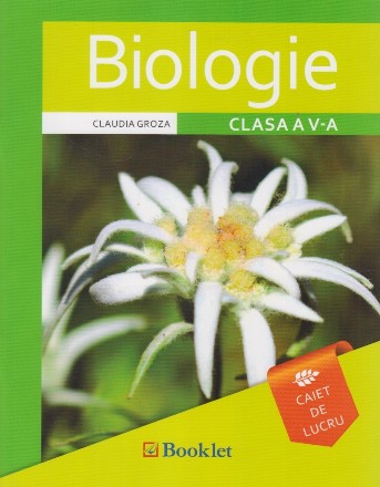 Biologie. Caiet de lucru pentru clasa a V-a (editie 2018)