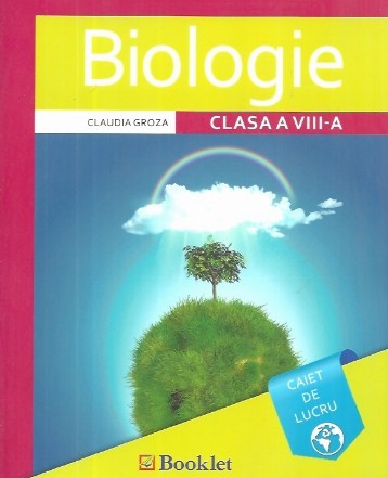 Biologie. Caiet de lucru clasa a VIII-a