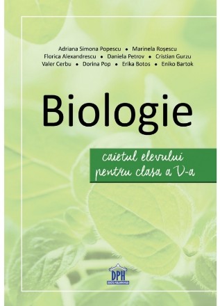 Biologie - Caietul elevului pentru Clasa a V-a