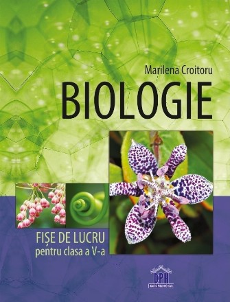 Biologie - Fise de lucru - Clasa a V-a