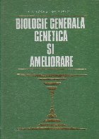 Biologie generala Genetica ameliorare