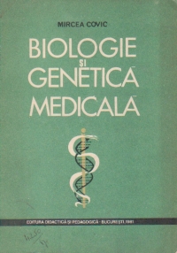 Biologie si genetica medicala