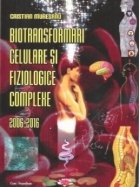 Biotransformari celulare fiziologice complexe 2006