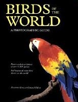 Birds of the World: A Photographic Guide