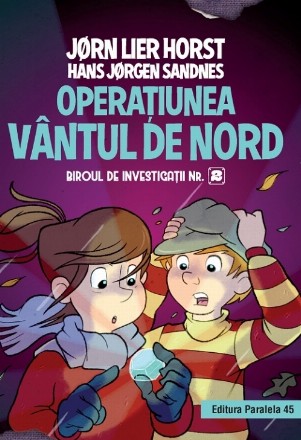 Biroul de investigații nr. 2. Operaţiunea Vântul de nord (ediție cartonată)