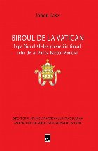 Biroul de la Vatican. Papa Pius al XII-lea si evreii in timpul celui de-al Doilea Razboi Mondial