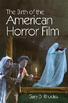 Birth of the American Horror Film