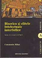 Biserica elitele intelectuale interbelice