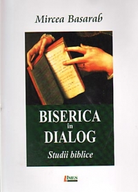 Biserica in dialog. Studii biblice