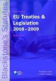 Blackstone s EU Treaties and Legislation 2008-2009 (19th edition)