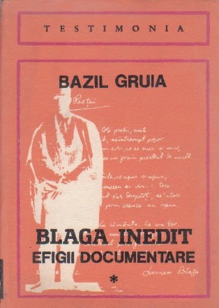 Blaga inedit - Efigii documentare, Volumul I