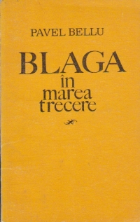 Blaga in marea trecere