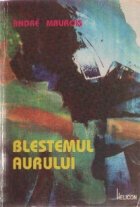 Blestemul aurului