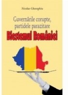 Blestemul Romaniei - Guvernarile corupte, partidele parazitare