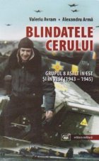 BLINDATELE CERULUI Grupul asalt est