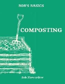 Bob's Basics: Composting