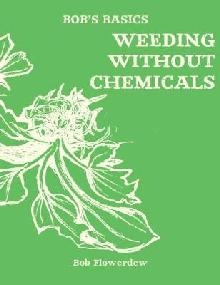 Bob's Basics: Weeding without Chemicals