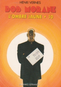 Bob Morane, L ombre jaune, Volumul al X- lea