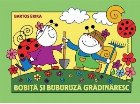 Bobita si Buburuza gradinaresc