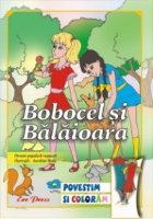 Povestim coloram Bobocel Balaioara