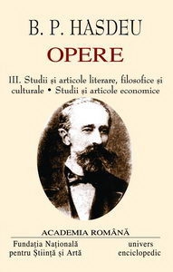 Bogdan Petriceicu Hasdeu - OPERE. VOL.III-IV