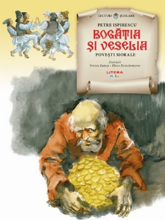 Bogăţia şi veselia : poveşti morale