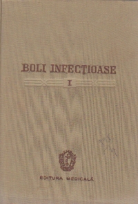 Boli infectioase (Introducere in studiul bolilor infectioase) Volumul I