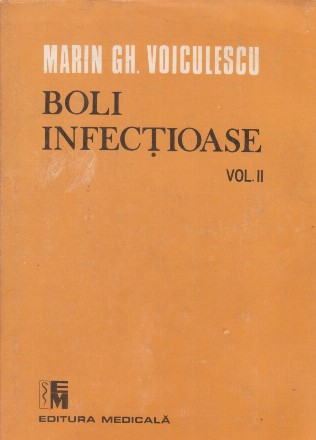 Boli infectioase, Volumul al II-lea (Marin Voiculescu, Editie 1990)