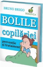 Bolile copilariei Preventie tratament