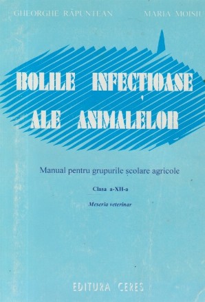 Bolile infectioase ale animalelor, Manual pentru grupurile scolare agricole - Clasa a XX-a, Meseria veterinar