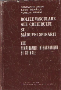 Bolile vasculare ale creierului si maduvei spinarii, III - Hematoamele intracraniene si spinale