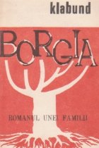 Borgia Romanul unei familii