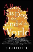 Boy and his Dog at the End of the World