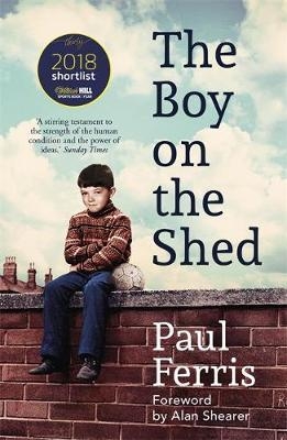 Boy on the Shed:A remarkable sporting memoir with a foreword