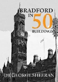 Bradford in 50 Buildings