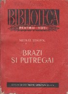 Brazi si Putregai - Moravuri Provinciale