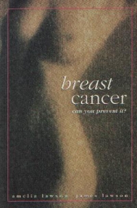 Breast cancer. Can you prevent it?