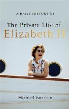 A Brief History of the Private Life of Elizabeth II, Updated