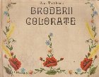 Broderii colorate